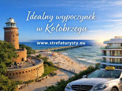 Idealny wypoczynek w Kołobrzegu www.strefaturysty.eu