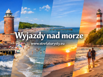 Wyjazdy nad morze , www.strefaturysty.eu